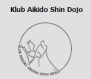 Klub sportowy Klub Aikido Shin Dojo Poznań w Poznań